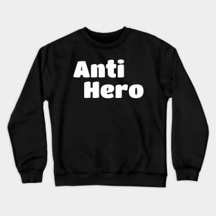 Anti Hero name Crewneck Sweatshirt